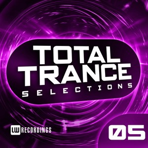 Total Trance Selections, Vol. 05