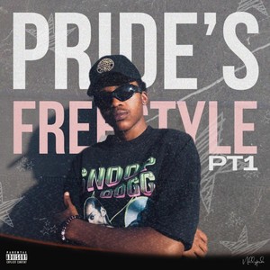 Pride's (Freestyle Pt 1) [Explicit]