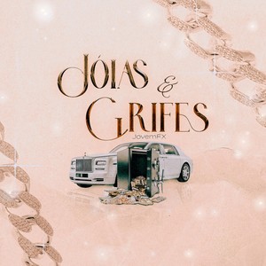 Jóias & Grifes (Explicit)