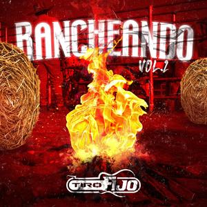 Rancheando, Vol. 2