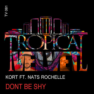 Don't Be Shy (KORT'S Disco Get Up Mix)