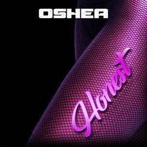 Honest (feat. Oshea) [Explicit]