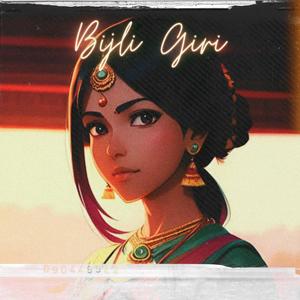 Bijli Giri (Explicit)