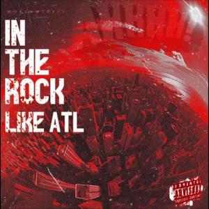 In The Rock Like Atl (Explicit)