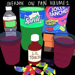 OVERDOSE ON PAIN VOLUME 1 (Explicit)