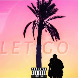 Let Go (Explicit)