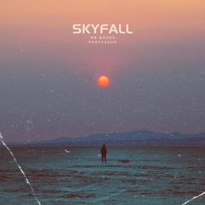 Skyfall (feat. Professhh) [Explicit]