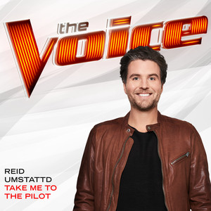 Take Me To The Pilot (The Voice Performance)