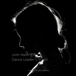 Dance Leader s Youth（justin apple remix）