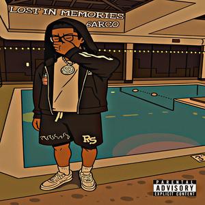 Lost In Memories (Explicit)