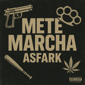 Mete Marcha (Explicit)