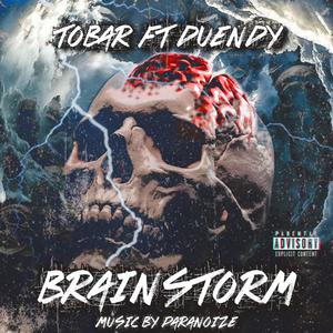 Brain Storm (feat. Duendy) [Explicit]