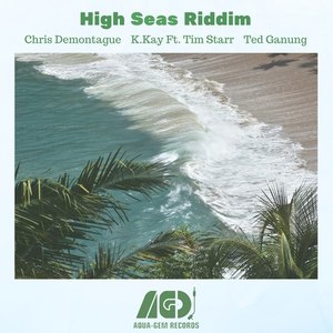 High Seas Riddim