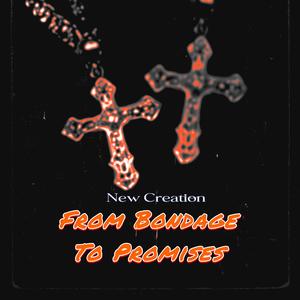 From Bondage To Promises
