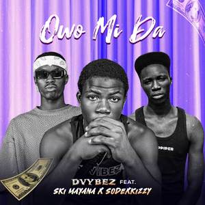 Owo Mida (Explicit)