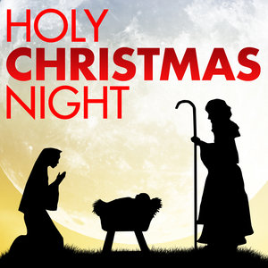 Holy Christmas Night