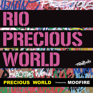 PRECIOUS WORLD -Single