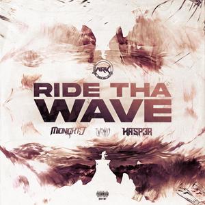 Ride Tha Wave (feat. Twenny3) [LIVE EDIT] [Explicit]