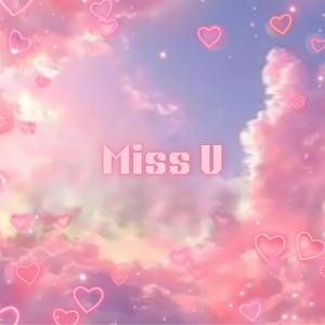 Miss U (feat. Kageba 1.6)