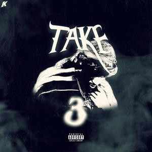 Take 3 (feat. KEIDREN!) [Explicit]