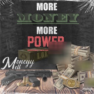 More Money More Power (Explicit)