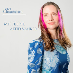 Mit hjerte altid vanker