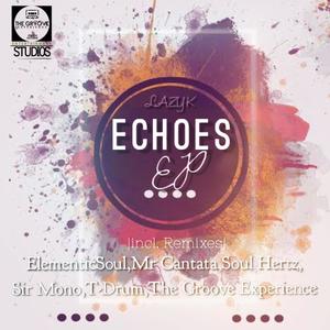Echoes Ep Incl.Remixes