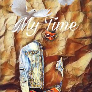 My Time (Explicit)