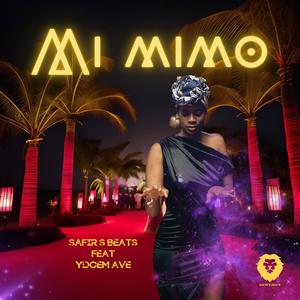 Mi Mimo (feat. ydcem ave)