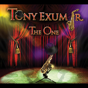 Tony Exum Jr - Your Eyes, Your Lips, Your Smile