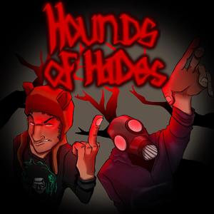 hounds of hades (Explicit)