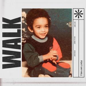 WALK (feat. Xay Hill)