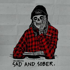 Sad and Sober