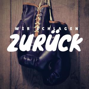 Wir schlagen zurück