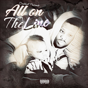 All On The Line (Explicit)