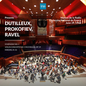 INA Presents: Dutilleux, Prokofiev, Ravel by Orchestre National de France at the Maison de la Radio (Recorded 29th June 1968)