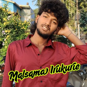 Malsama Irukurie