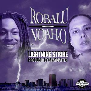 Lightning Strike (feat. Robalu & Noah O) (Explicit)