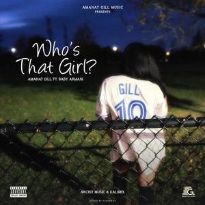 Who's That Girl? (feat. Archit & KaliMixMusic)