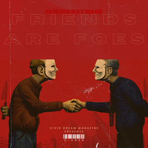 Friends Are Foes (Explicit)