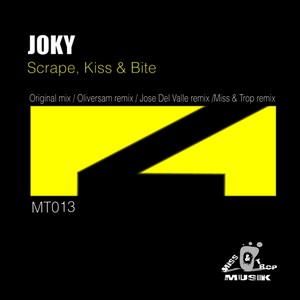 Scrape, Kiss & Bite (Original Mix)