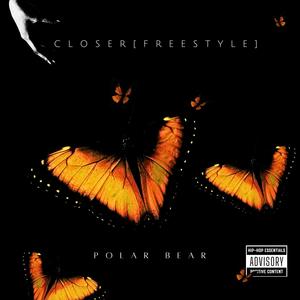 CLOSER (FREESTYLE) (Explicit)