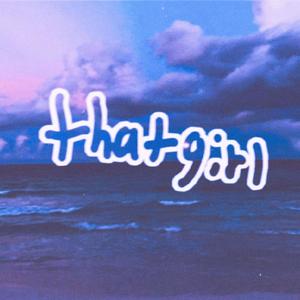 THATGIRL (Explicit)