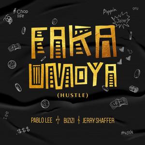 Faka Umoya (Hustle) [feat. Bizizi & Jerry Shaffer]