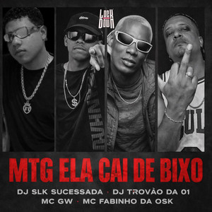 MTG - ELA CAÍ DE BIXO (Explicit)