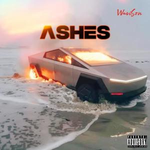 Ashes (Explicit)