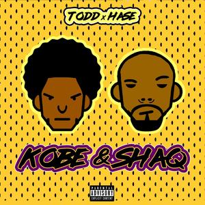 Kobe & Shaq (feat. Hase) [Explicit]