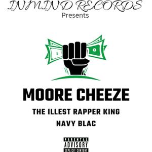 MOORE CHEEZE (feat. Navy blac) [Explicit]