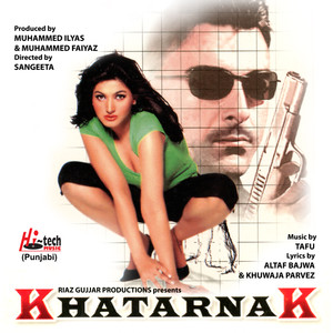 Khatarnak (Pakistani Film Soundtrack)