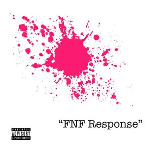 FNF Response (Explicit)